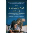 thumbnail image 1 of Pre-Owned The Enchanted Hour: The Miraculous Power of Reading Aloud in the Age of Distraction (Paperback) 0062562827 9780062562821, 1 of 1
