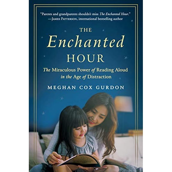 Pre-Owned The Enchanted Hour: The Miraculous Power of Reading Aloud in the Age of Distraction (Paperback) 0062562827 9780062562821