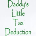 thumbnail image 2 of CafePress - Daddy's Little Tax Deduction Creeper / Onesie - Baby Light Bodysuit, Size Newborn - 24 Months, 2 of 4