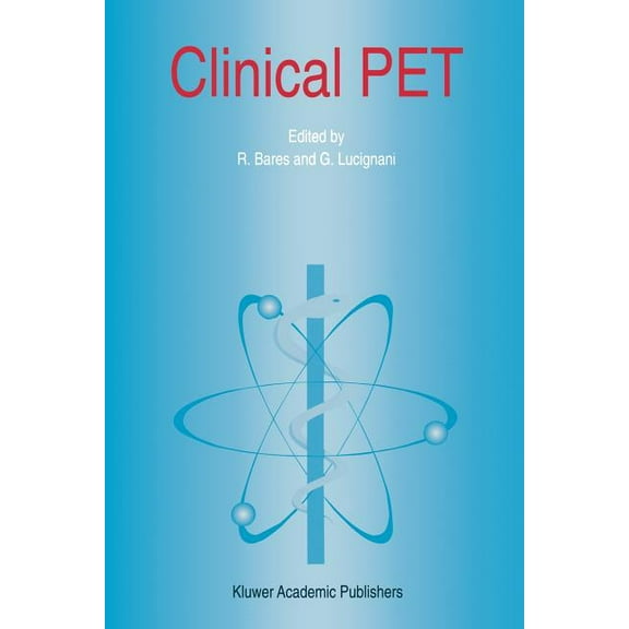 Developments in Nuclear Medicine Clinical Pet, Book 28, (Paperback)