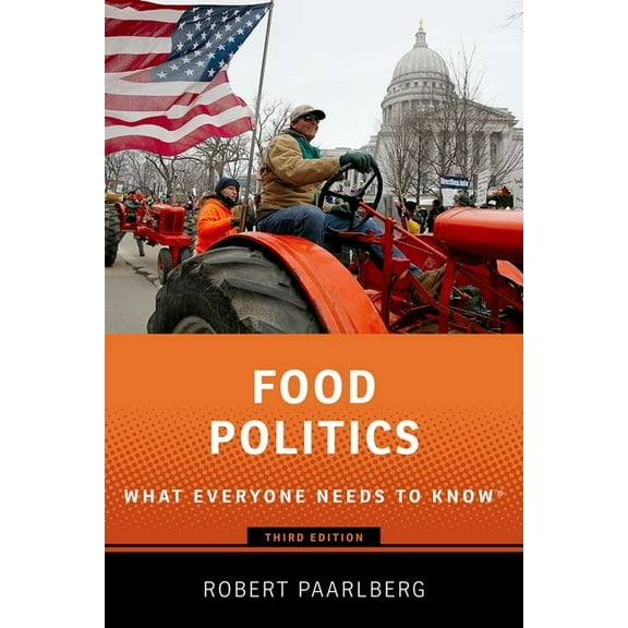What Everyone Needs to Know Food Politics: What Everyone Needs to Know(r), (Paperback)