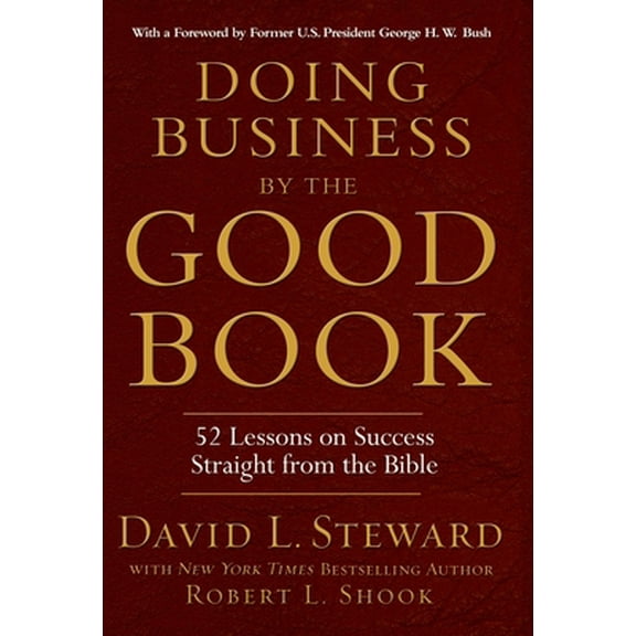 Pre-Owned Doing Business by the Good Book: 52 Lessons on Success Straight from the Bible (Hardcover) 1401300626 9781401300623