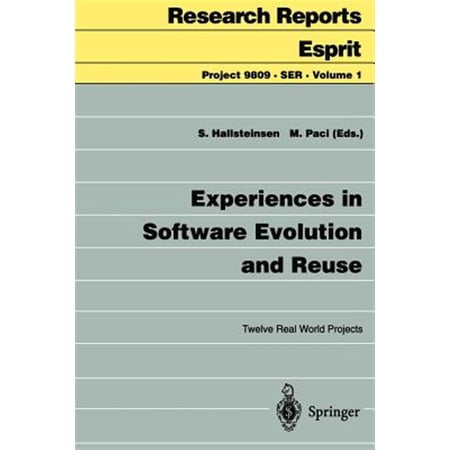 Pre-Owned Experiences in Software Evolution and Reuse: Twelve Real World Projects (Paperback)