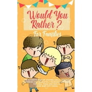 AMAZING ACTIVITY PRESS Would You Rather: The Ultimate Book of Stupidly Silly, Thought Provoking and Absolutely Hilarious Questions for Kids, Teens and Adults (Game Book Gift Ideas), (Paperback)