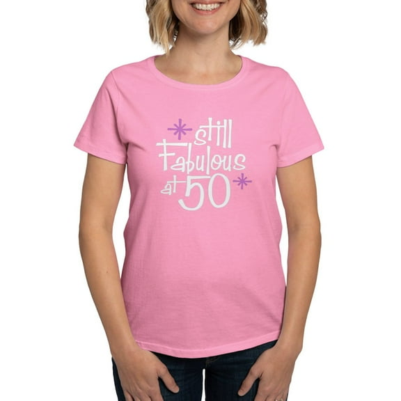 CafePress - Still Fabulous At 50 Women's Dark T Shirt - Women's Traditional Fit Dark T-Shirt