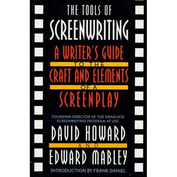 Pre-Owned The Tools of Screenwriting: A Writer's Guide to the Craft and Elements of a Screenplay (Paperback) 0312119089 9780312119089