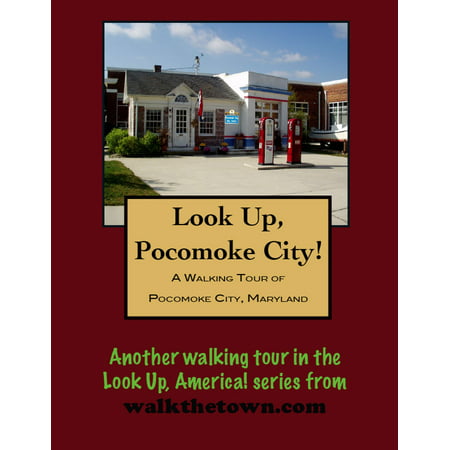A Walking Tour of Pocomoke City, Maryland - eBook