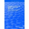 thumbnail image 1 of Pre-Owned Evaluation Ambient Air Quality By Personnel Monitoring: Volume 2: Aerosols, Monitor Pumps, Calibration, and Quality Cont, (Hardcover), 1 of 1