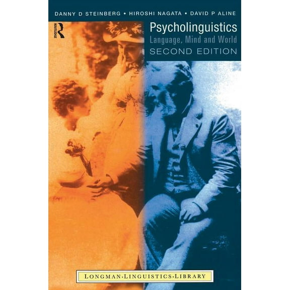 Longman Linguistics Library Psycholinguistics: Language, Mind and World, (Hardcover)