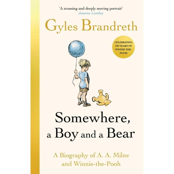 Gyles Brandreth Somewhere, a Boy and a Bear (Hardcover)