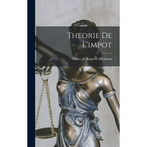 Theorie De L'impot (Hardcover)