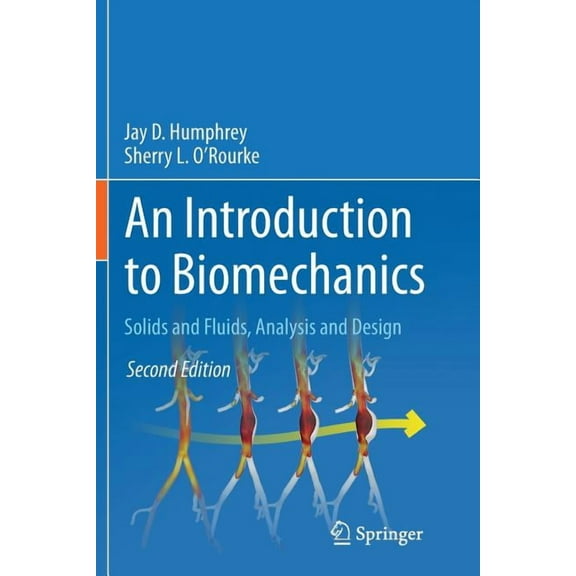 An Introduction To Biomechanics Softcover reprint of the original 2nd ed. 2015