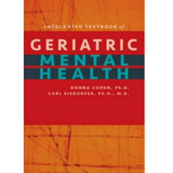 Pre-Owned Integrated Textbook of Geriatric Mental Health (Paperback) 1421400987 9781421400983