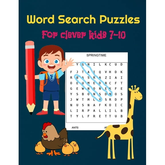 Word Search Puzzles for Clever Kids 7-10: Practice Spelling, Learn Vocabulary, and Improve Reading Skills With 100 Puzzl, (Paperback)