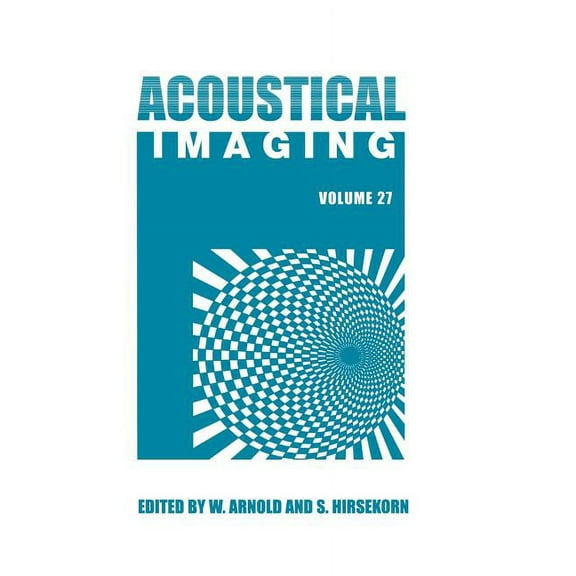 Acoustical Imaging Acoustical Imaging, Book 27, (Hardcover)