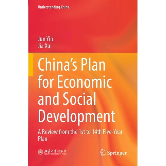 Understanding China China's Plan for Economic and Social Development: A Review from the 1st to 14th Five-Year Plan, (Paperback)