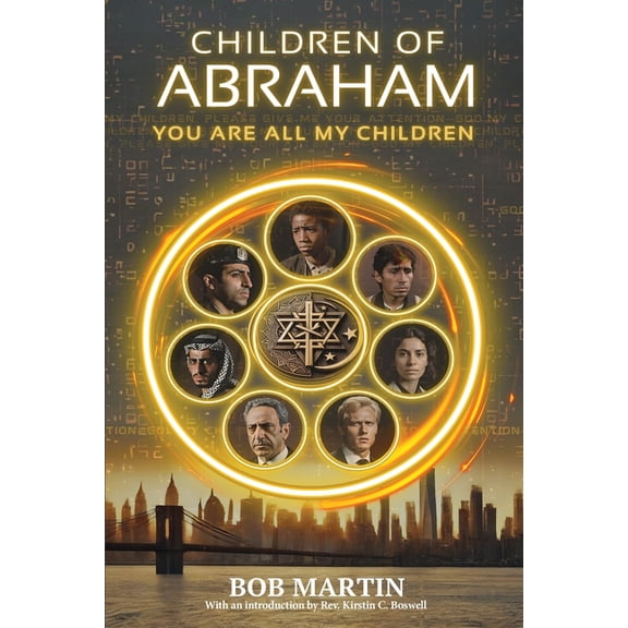 Children of Abraham: You Are All My Children, (Paperback)