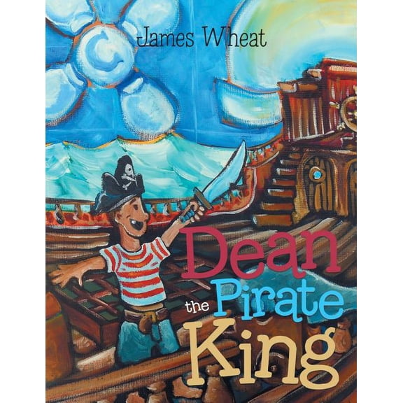 Dean the Pirate King, (Paperback)