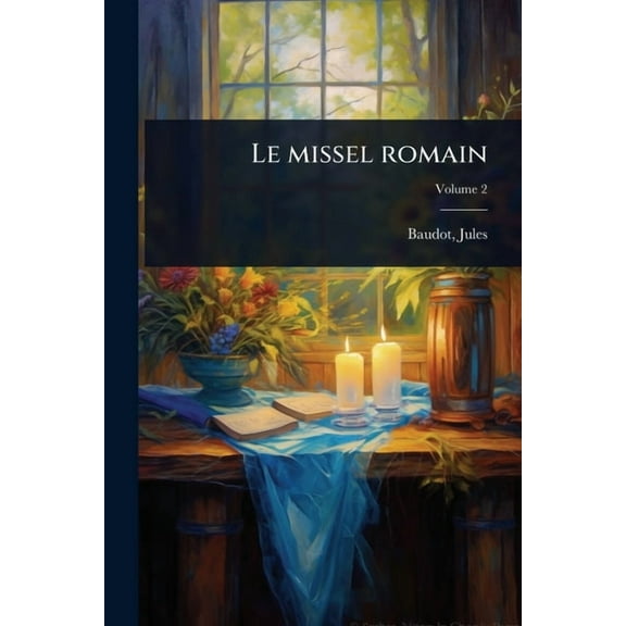 Le missel romain, (Paperback)