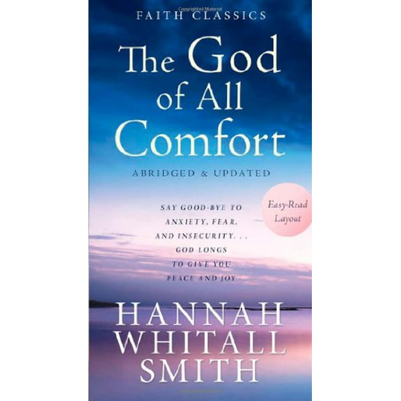 Pre-Owned The God of All Comfort (Faith Classics) (Unknown) 1620297639 9781620297636