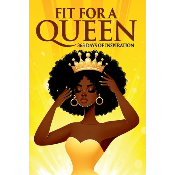 Fit for a Queen: 365 Days of Inspiration, (Paperback)