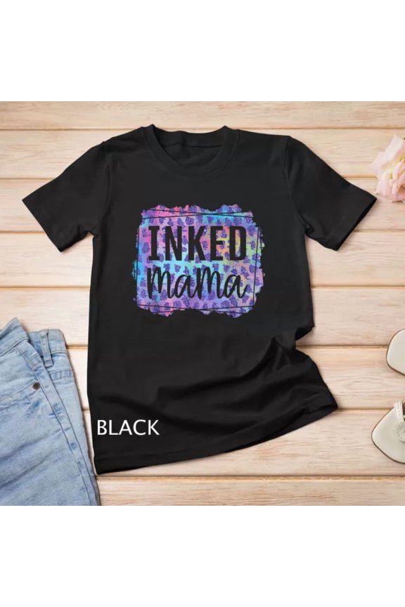 Cute Inked Mama Colorful Print Mother'S Day Gift T-Shirt Unisex S-5XL Hot Trending Shirt, not genuine
