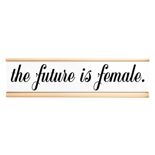 Funny Desk Plate The Future Is Female Engraved Desk Plate White