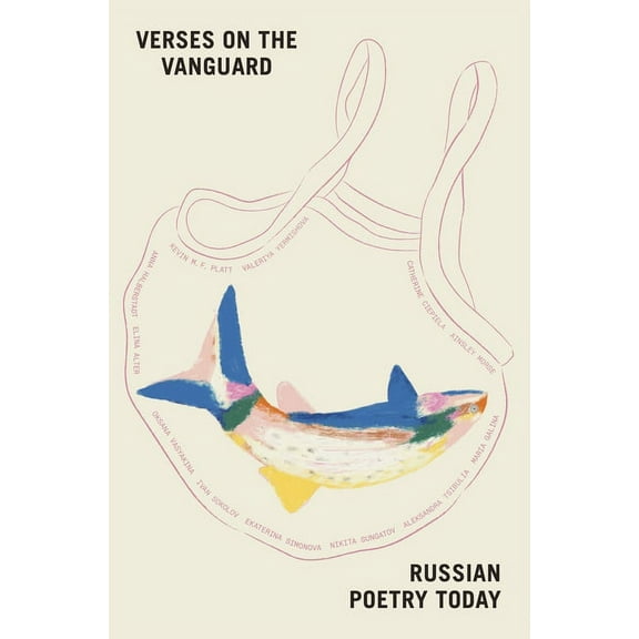 Verses on the Vanguard: Russian Poetry Today, (Paperback)