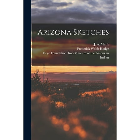 Arizona Sketches (Paperback)