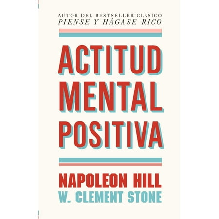 - Actitud mental positiva
