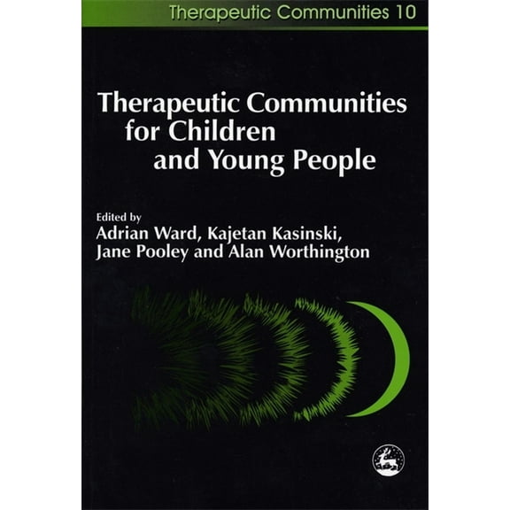 Community, Culture and Change Therapeutic Communities for Children and Young People, (Paperback)