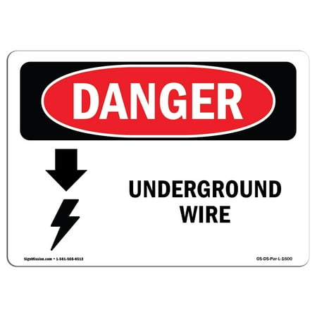 OSHA Danger Sign - Underground Live Wire 5