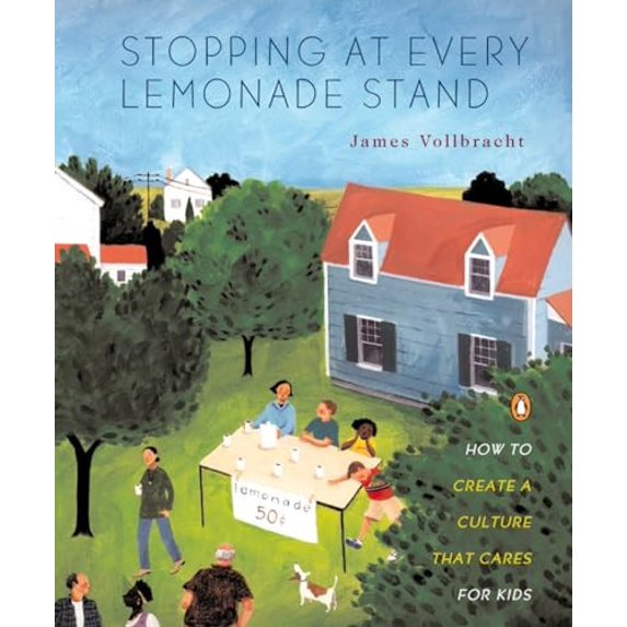 Pre-Owned Stopping at Every Lemonade Stand Paperback