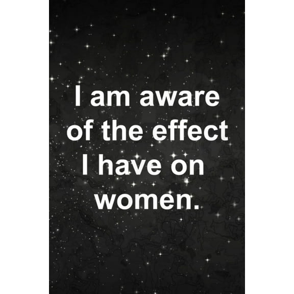 30 Days Fitness Challenge - I Am Aware of the Effect I Have on Women Office Quote (Paperback)