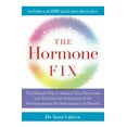 thumbnail image 1 of Pre-Owned The Hormone Fix: The natural way to balance your hormones, burn fat and alleviate the symptoms of the perimenopause, the menopause and beyond (Paperback) 1529401372 9781529401370, 1 of 1