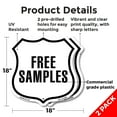 thumbnail image 2 of Free Samples (2 Pack) 18 inch X 18 inch Shield Shaped Commercial Grade Plastic Signs Weather Resistant Made in the USA, 2 of 6