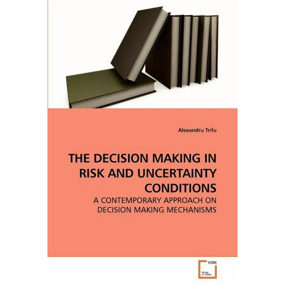 The Decision Making in Risk and Uncertainty Conditions (Paperback)