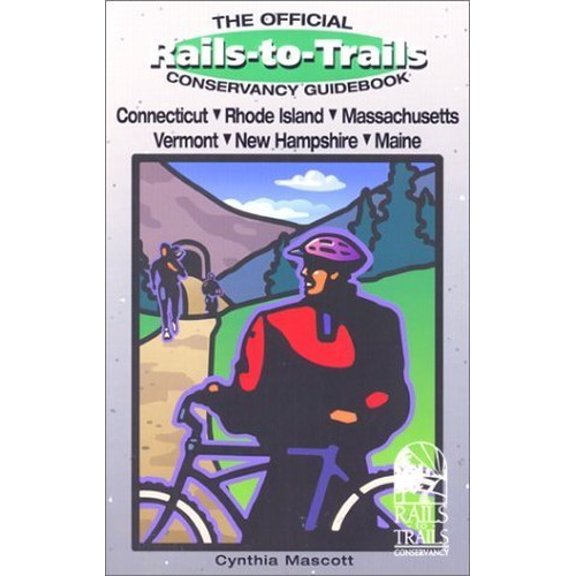 Pre-Owned Rails-To-Trails Connecticut, Rhode Island, Massachusetts, Vermont, New Hampshir (Great Rail-Trails Series) Paperback