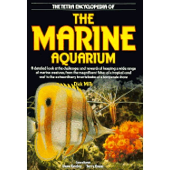 Pre-Owned Tetra Encyclopedia of the Marine Aquarium (Hardcover) 156465141X 9781564651419