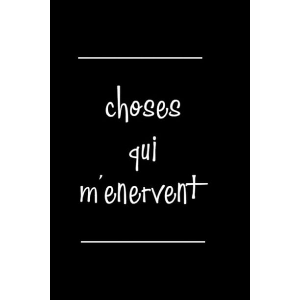 Choses Qui M Enervent Carnet De Notes Pages Lignees Format 15 24 X 22 Cm Cadeaux Pour Une Amie Un Ami Une Collegue Un Collegue La Famille Paperback Walmart Com