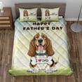 thumbnail image 2 of Cute Basset Hound Loves Dad Happy Father's Day Quilt Bedding Set Bassets Dog Breed Lovers Gifts Idea 1 Blanket Bed Cover 2 Pillowcases - 12008, 2 of 5