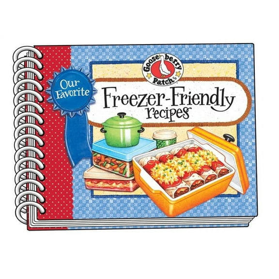 Gooseberry Patch (Paperback): Our Favorite Freezer-Friendly Recipes (Other)