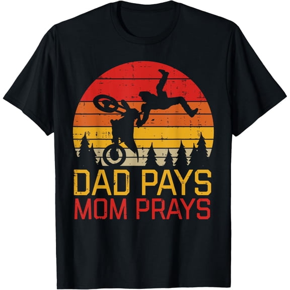 Dad Pays Mom Prays Dirt Bike Retro Motocross Boys Kids Funny Creative Graphic T-Shirt