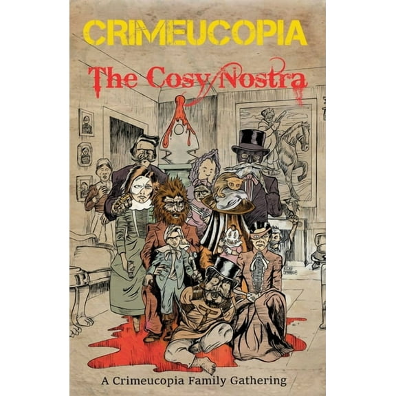 Crimeucopia - The Cosy Nostra, (Paperback)