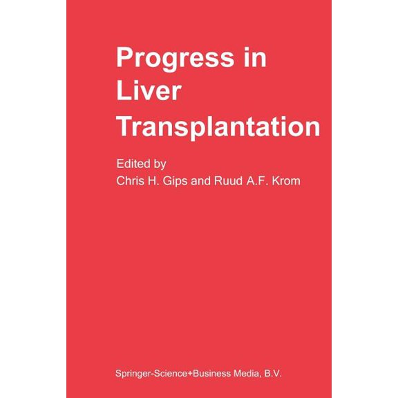 Developments in Gastroenterology Progress in Liver Transplantation, Book 6, (Paperback)