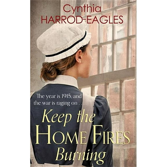 Keep the Home Fires Burning, (Paperback)