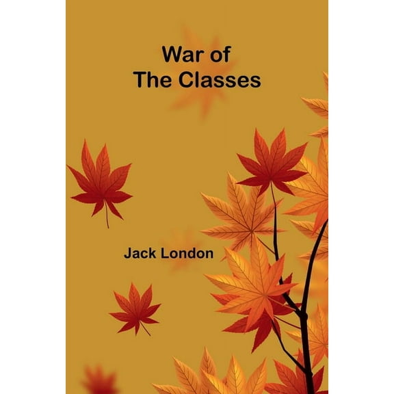 War of the Classes, (Paperback)