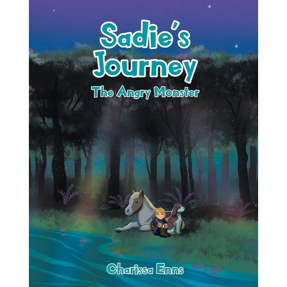 Sadie's Journey: The Angry Monster (Paperback)