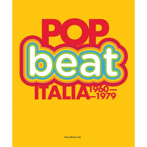 Pop/Beat: Italy 1960-1979, (Paperback)