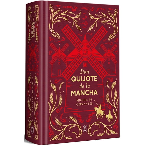 Don Quijote de la Mancha (EdiciÃ³n Conmemorativa) / Don Quixote (Commemorative Edition), (Hardcover)
